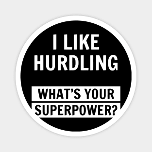 I Like Hurdling What's Your Superpower Magnet